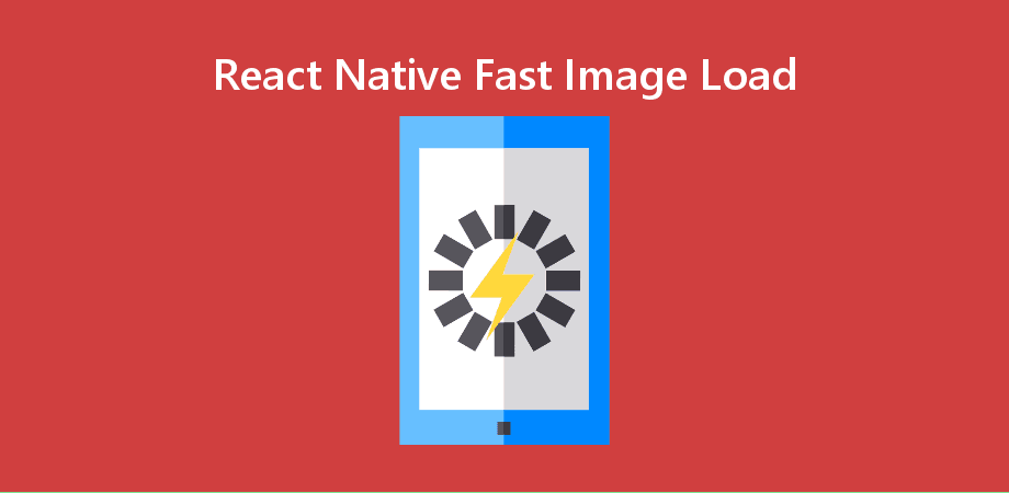 React Native Faster Image - Load Images Quick and Fast